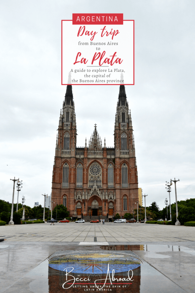 Take a day trip from Buenos Aires to explore La Plata